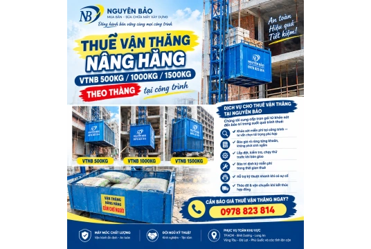 Thuê Vận Thăng Nâng Hàng Theo Tháng: Chi Phí & Lưu Ý | Nguyên Bảo
